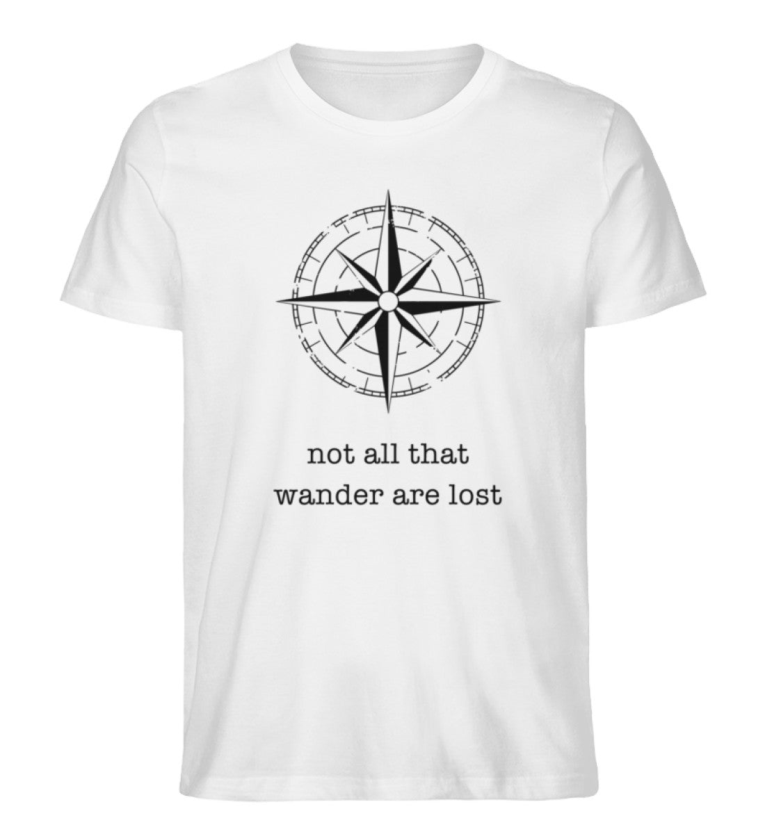 "not all that wander are lost" - Herren Premium Bio T-Shirt