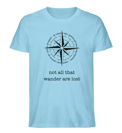 "not all that wander are lost"   - Herren Premium Bio T-Shirt