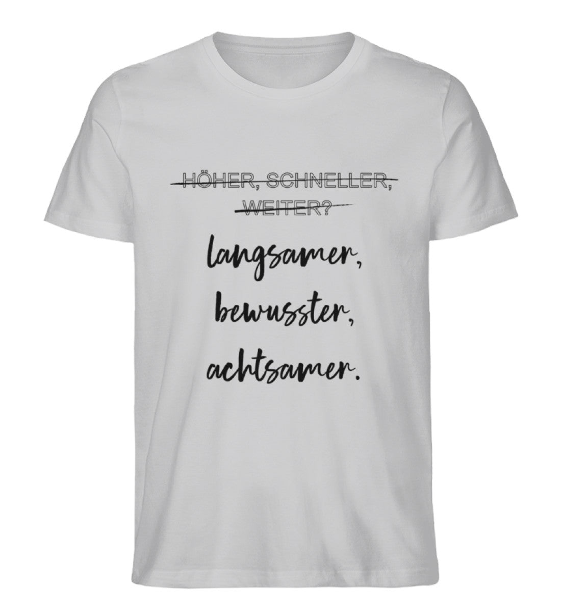 langsamer,bewusster,achtsamer  - Herren Premium Bio T-Shirt