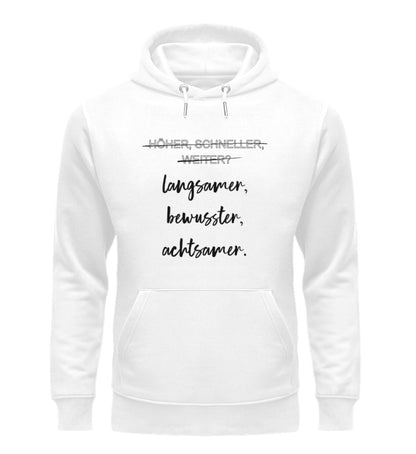 langsamer, bewusster, achtsamer  - Premium Bio Hoodie